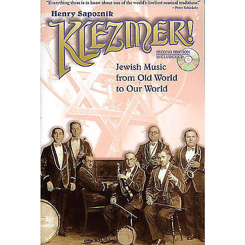 Klezmer! (Jewish Music from Old World to Our World 2nd Edition) Omnibus Press Series Softcover