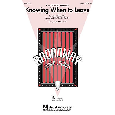 Hal Leonard Knowing When to Leave (from Promises, Promises) SSA arranged by Mac Huff