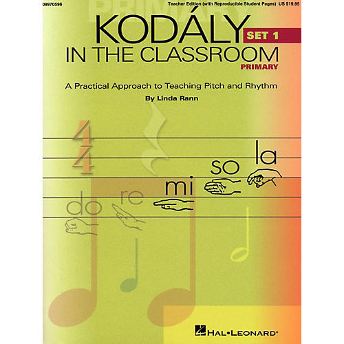 Hal Leonard Kodaly in the Classroom: A Practical Approach to Pitch and Rhythm Primary Set 1 Classroom Kit - Teacher And P/A Cd