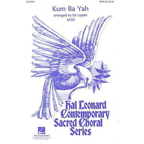 Hal Leonard Kum Ba Yah SATB arranged by Ed Lojeski