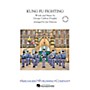 Arrangers Kung Fu Fighting Marching Band Level 3 Arranged by Jay Dawson