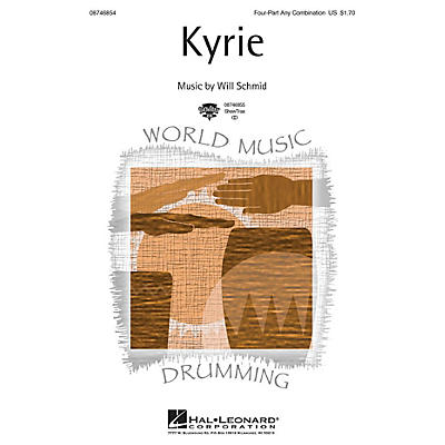Hal Leonard Kyrie 4 Part Any Combination composed by Will Schmid