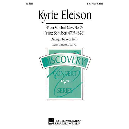 Hal Leonard Kyrie Eleison (from Mass No. 2) 3-Part Mixed arranged by Joyce Eilers