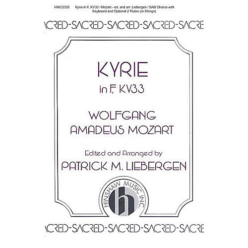 Hinshaw Music Kyrie In F, Kv33 SAB arranged by Patrick Liebergen