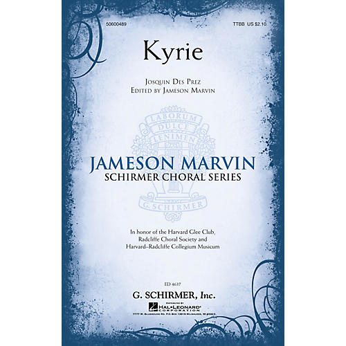 G. Schirmer Kyrie (Jameson Marvin Choral Series) TTBB A Cappella composed by Josquin des Pres