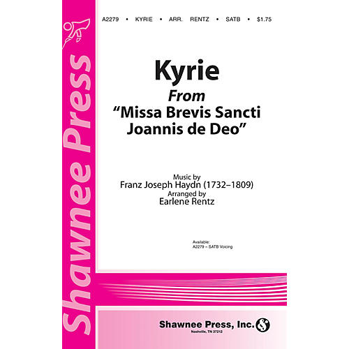 Shawnee Press Kyrie (from Missa Brevis Sancti Joannis de Deo) SATB composed by Franz Joseph Haydn arranged by Earlene Rentz