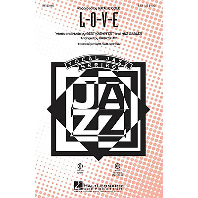 Hal Leonard L-O-V-E SSA arranged by Kirby Shaw