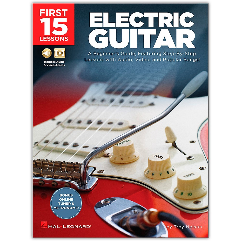 First 15 Lessons Electric Guitar Beginner's Guide StepByStep Book