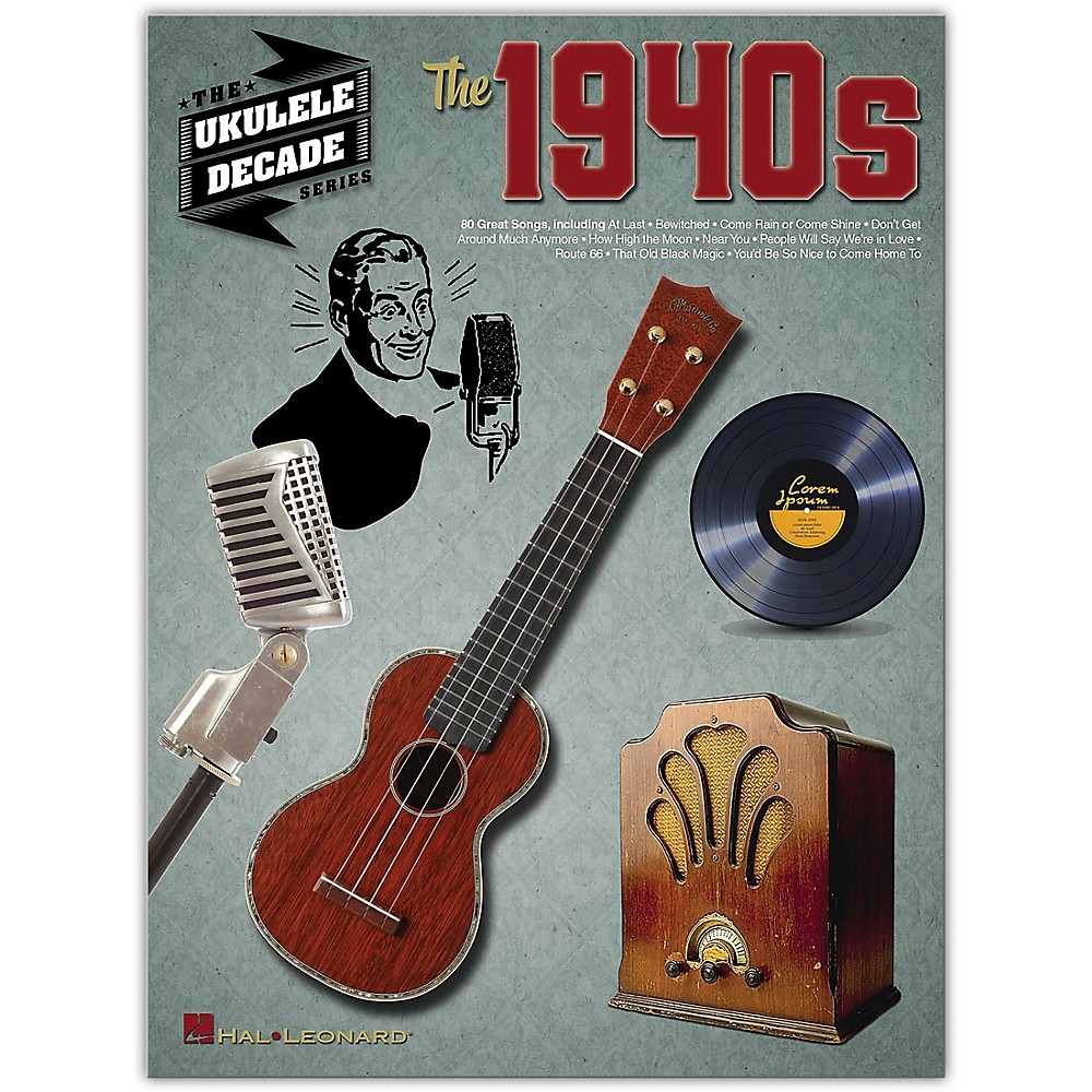 Hal Leonard The 1940S (The Ukulele Decade Series) Ukulele Songbook