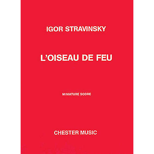 Music Sales L'Oiseau de Feu (The Firebird) Music Sales America Series Composed by Igor Stravinsky