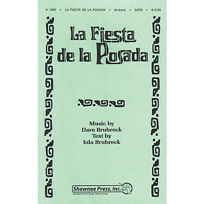 Shawnee Press La Fiesta De La Posada SATB composed by Dave Brubeck
