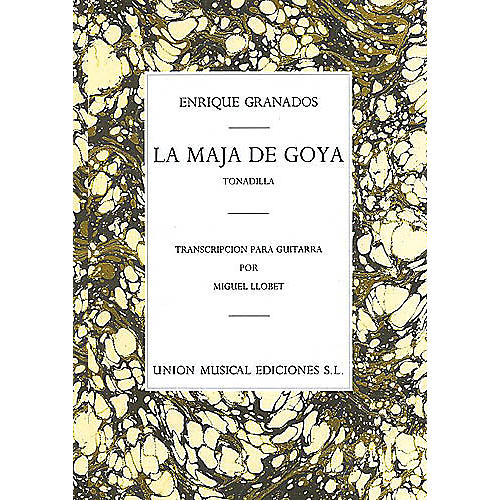 La Maja de Goya from Tonadilla (for Guitar) Music Sales America Series Softcover