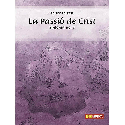 La Passio' De Crist Full Score Only Recorded On Cd 4401205 Concert Band