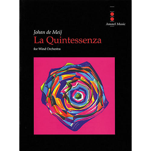 Amstel Music La Quintessenza (Complete Set) Concert Band Level 5 Composed by Johan de Meij