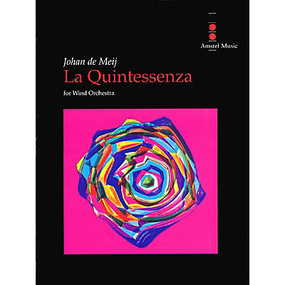 Amstel Music La Quintessenza Concert Band Level 5 Composed by Johan de Meij