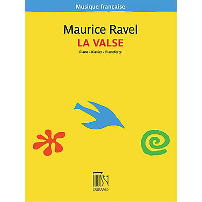 Editions Durand La Valse (Musique francaise series) Editions Durand Series Softcover by Maurice Ravel (Advanced)