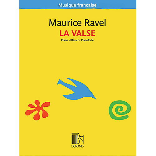 Editions Durand La Valse (Musique francaise series) Editions Durand Series Softcover by Maurice Ravel (Advanced)