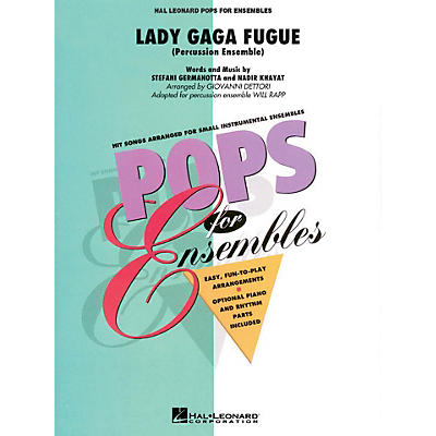 Hal Leonard Lady Gaga Fugue (Based On Bad Romance) Percussion Ensemble - Pops For Ensembles Series