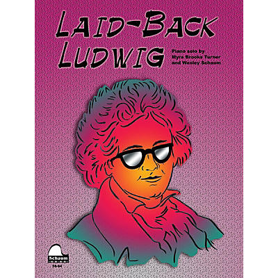 SCHAUM Laid-back Ludwig Educational Piano Series Softcover