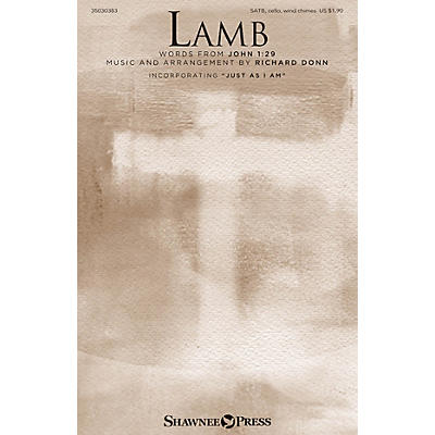 Shawnee Press Lamb SATB/CELLO/WINDCHIMES composed by Richard Donn