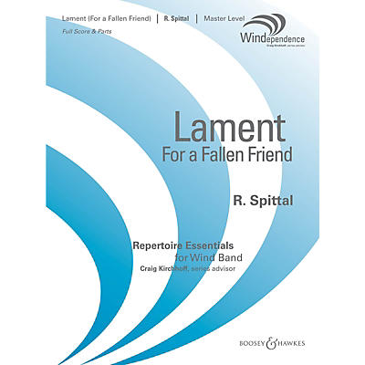 Boosey and Hawkes Lament (For a Fallen Friend) (Score Only) Concert Band Level 4 Composed by Robert Spittal