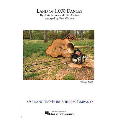 Arrangers Land of 1,000 Dances Marching Band Level 3 Arranged by Tom Wallace