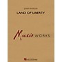 Hal Leonard Land of Liberty Concert Band Level 4 Arranged by John Wasson