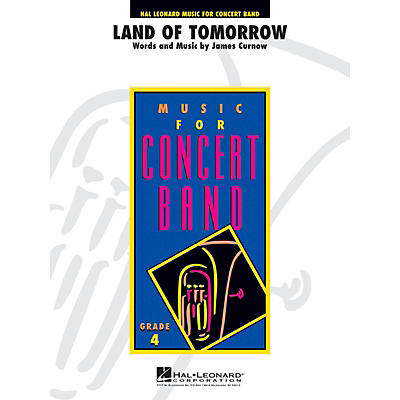 Curnow Music Land of Tomorrow (Grade 4 - Score Only) Concert Band Level 4 Composed by James Curnow