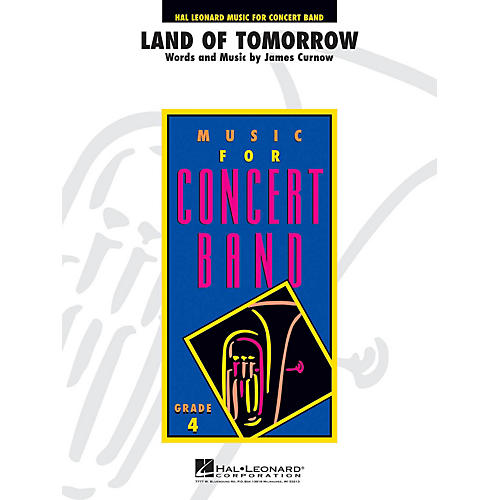 Curnow Music Land of Tomorrow (Grade 4 - Score Only) Concert Band Level 4 Composed by James Curnow