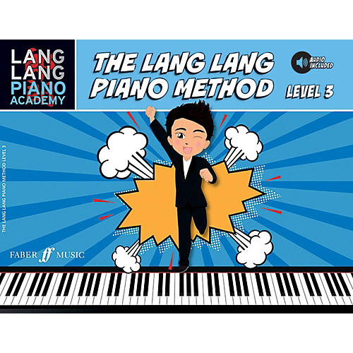 Lang Lang Piano Academy: The Lang Lang Piano Method, Level 3 Book & Downloadable Audio Late Elementary