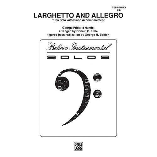 Alfred Larghetto and Allegro for Tuba By George Frideric Handel / arr. Donald C. Little Book