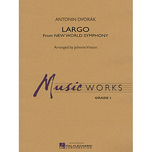 Hal Leonard Largo (From NEW WORLD SYMPHONY) Concert Band Level 1.5 Arranged by Johnnie Vinson