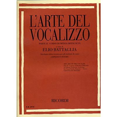 Ricordi L'arte Del Vocalizzo The Art of the Vocalise “ Part II Soprano-tenor
