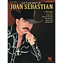 Hal Leonard Las Canciones De Joan Sebastian Piano, Vocal, Guitar Songbook