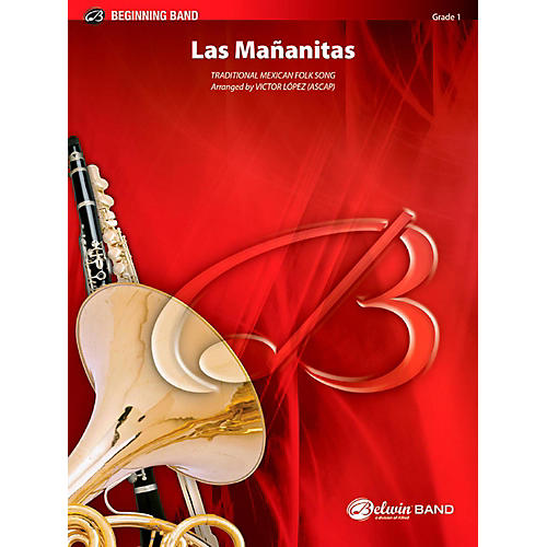 BELWIN Las Mananitas Concert Band Grade 1 (Very Easy)
