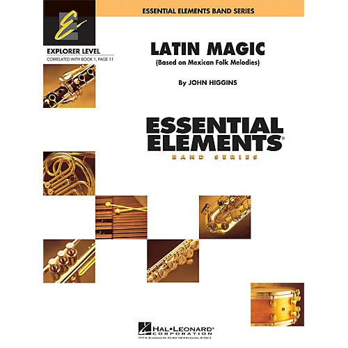 Hal Leonard Latin Magic Concert Band Level 0.5 Composed by John Higgins