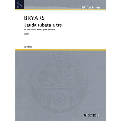 Schott Lauda rubata a tre Misc Series Softcover Composed by Gavin Bryars