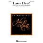 Hal Leonard Laus Deo! TTB composed by John Leavitt