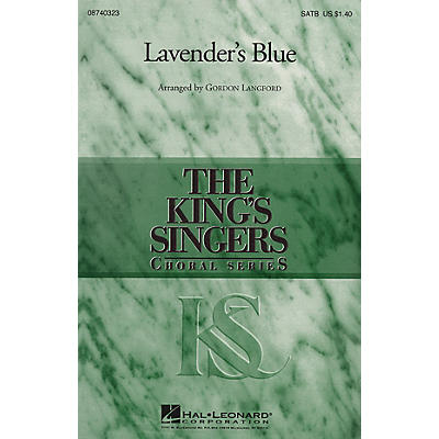 Hal Leonard Lavender's Blue SATB by The King's Singers arranged by Gordon Langford