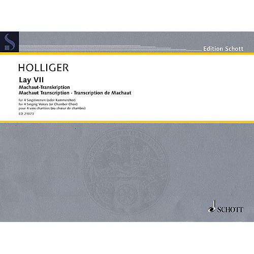 Lay VII (Four Singing Voices (or Chamber Choir) Machaut Transcription) Composed by Heinz Holliger