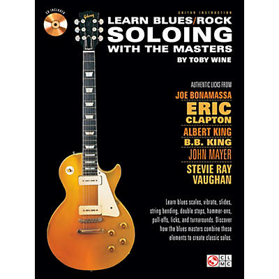 Cherry Lane Learn Blues/Rock Soloing With The Masters Book/CD
