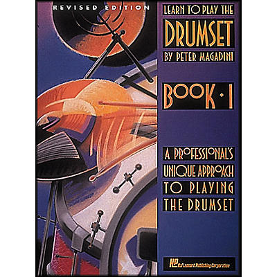 Hal Leonard Learn To Play The Drum Set Book 1 By Peter Magadini