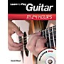 Music Sales Learn to Play Guitar in 24 Hours Music Sales America Series Softcover with DVD Written by David Mead