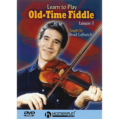 Learn to Play Old-Time Fiddle (DVD One) DVD/Instructional/Folk Instrmt Series DVD by Brad Leftwich