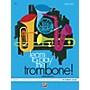 Alfred Learn to Play Trombone Baritone B.C.! Book 2