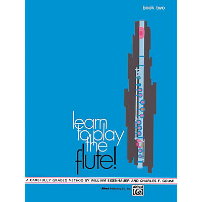Alfred Learn to Play the Flute! Book 2