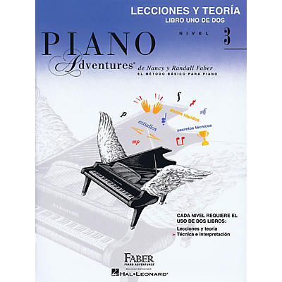 Faber Piano Adventures Lecciones Y Teoria - Libro Uno De Dos Nivel 3 Faber Piano Adventures Series Softcover by Nancy Faber