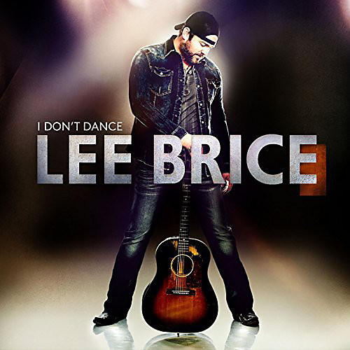 ALLIANCE Lee Brice - I Don't Dance (CD)