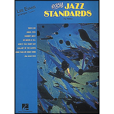 Hal Leonard Lee Evans Arranges Easy Jazz Standards for Piano