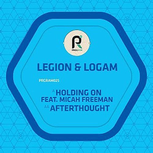 Legion & Logam - Holding on / Afterthought